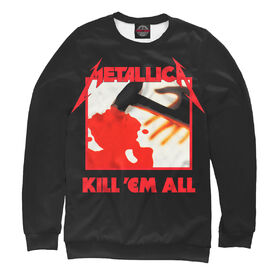 Мужской свитшот 3D с принтом Metallica Kill ’Em All в Санкт-Петербурге,  |  | 
