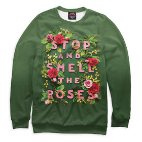 Женский свитшот 3D с принтом Stop and Smell the Roses в Курске,  |  | Тематика изображения на принте: 
